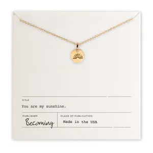 You Are My Sunshine Necklace: Gold Fill