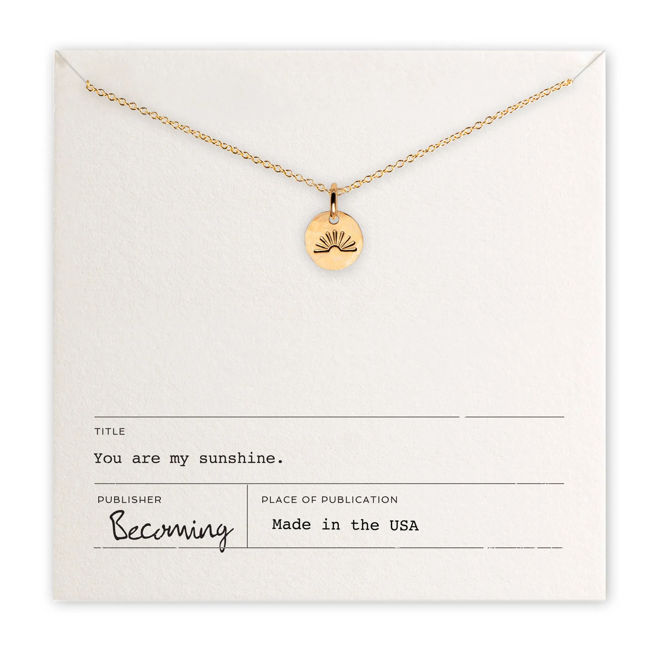 You Are My Sunshine Necklace: Gold Fill